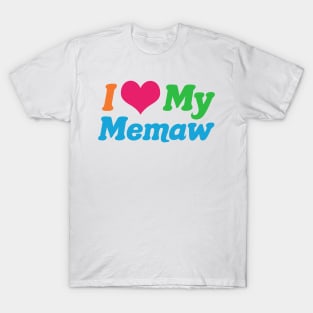 I Love My Memaw T-Shirt